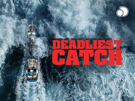 Prime Video: Deadliest Catch .